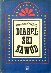 Russell O'Neil, Diabelski zawód