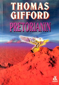 Thomas Gifford, Pretorianin