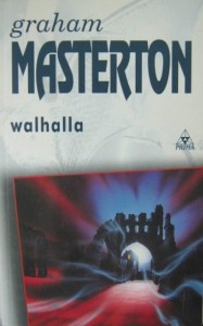 Graham Masterton, Walhalla