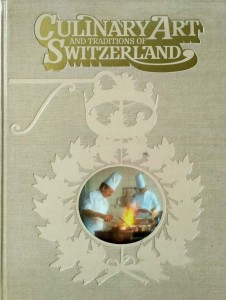Culinary Art and Traditions of Switzerland