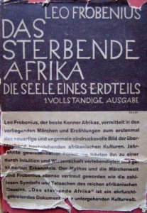 Leo Frobenius, Das Sterbende Afrika