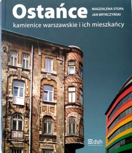 Stopa Brykczyński, Ostańce Kamienice warszawskie i ich mieszkańcy